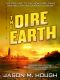 [Dire Earth Cycle 0.50] • The Dire Earth